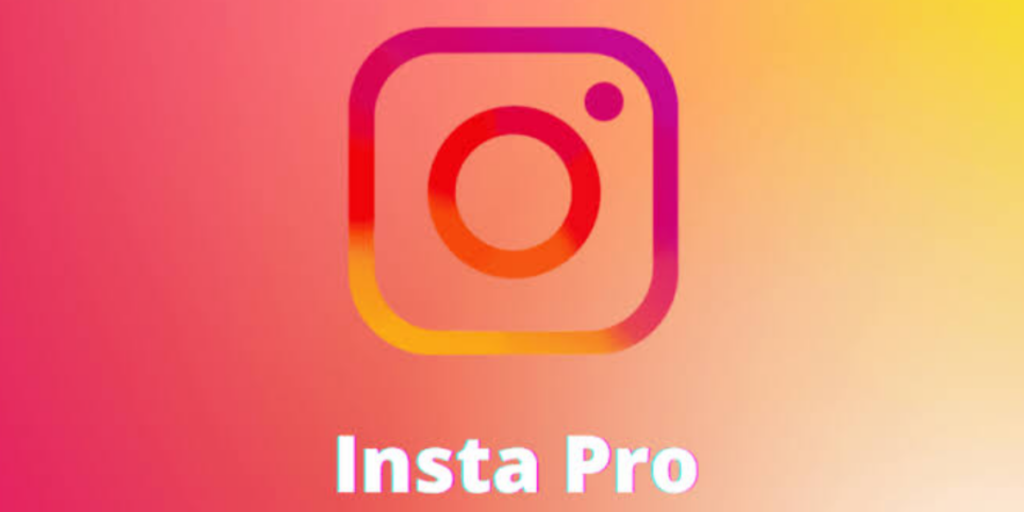 Insta Pro 2 APK Download